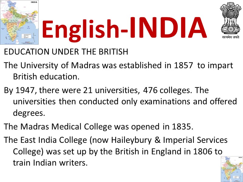 EDUCATION UNDER THE BRITISH The University of Madras was established in 1857  to